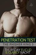 Penetration Test (The Phisher King #3) by Clancy Nacht