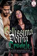 Bellissima Donna Crudele (Once Upon A Villain #10) by Beauty by Vee