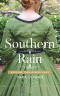 Southern Rain (Torn Asunder #1) by Tara Cowan