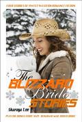 The Blizzard Bride Stories - Sweet Western Romance Fiction by Sharaya Lee