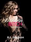 Broken Bitch (Broken #2) by A.L. Simpson