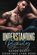 Understanding Beauty (The Beauty Trilogy #2) by Cosmic Letterz Design