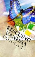 Rescuing Vanessa (A Little Bit of Coffee, Flowers, and Romance #3) by Christina Li