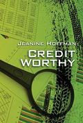Credit Worthy by Jeanine Hoffman