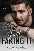 Just Faking It by Katy Kaylee
