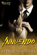 Innuendo (The Vault #1) by Katherine Rhodes