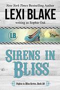 Sirens in Bliss by Lexi Blake, Sophie Oak