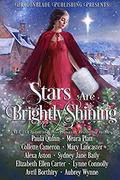 Stars are Brightly Shining: A Magical Holiday Collection by Paula Quinn, Meara Platt