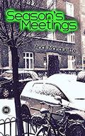 Season's Meetings by Andi Marquette