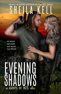 Evening Shadows (Agents of H I S #1) by Sheila Kell