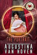 The Portrait  (Love Through Time) by Augustina Van Hoven