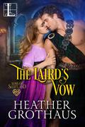 The Laird's Vow (Sons of Scotland #1) by Heather Grothaus