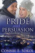 Pride and Persuasion by Connie E. Sokol