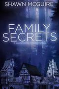 Family Secrets (Whispering Pines Mystery #1) by Shawn McGuire