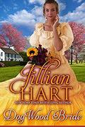 Dog Wood Bride (Wyoming Brides #2) by Jillian Hart
