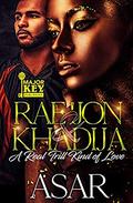 Rae'jon & Khadija: A Real Trill Kind of Love by Asar