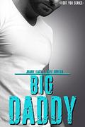 Big Daddy (I Got You #3) by Jeff Rivera