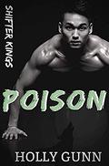 POISON (Shifter Kings Nashville #5) by Holly Gunn