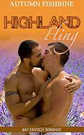Highland Fling : Gay Fantasy Romance by Autumn Fishbine