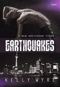 Earthquakes (New Amsterdam #4) by Kelly Wyre