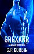 Grexarr: A Sci-Fi Alien Romance (Kanosian Warriors #5) by C.R Corbin