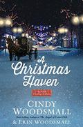 A Christmas Haven: An Amish Christmas Romance by Cindy Woodsmall