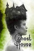 Ghost House: A Fairy Tale by Jacqueline Grey