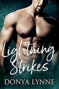 Lightning Strikes (Savage Storm #1) by Donya Lynne