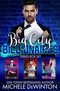 Big City Billionaires Box Set by Michele de Winton