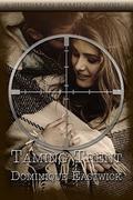 Taming Trent (Sherman Family #5) by Dominique Eastwick