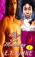 ROMANCE: Love So Menacing A New Paranormal Romance Series for Adults (Surreal Blue Rogue Agent #3) by E.R. Baine
