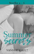Summer Secrets: Novellas 4 - 6 by Vania Rheault