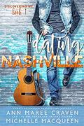 Dating Nashville: A sweet M/M romance. (Discovering Me #1) by Ann Maree Craven
