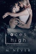 Aces High (Baum Squad #2) by M. Never