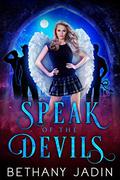 Speak of the Devils (Lost Souls #1) by Bethany Jadin