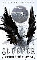 Sleeper (Saints and Sinners #1) by Katherine Rhodes