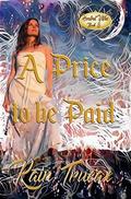 A Price To Be Paid (Hemstreet Witches #3) by Rain Trueax
