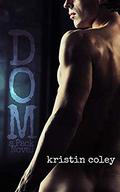 Dom (The Pack #4) by Kristin Coley