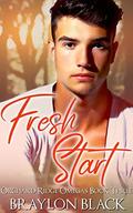 Fresh Start (Orchard Ridge Omegas #3) by Braylon Black