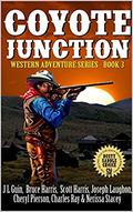 A Classic Western: Coyote Junction: Exciting Adventures From Nine Great Storytellers (Western Adventures #3) by Cheryl Pierson