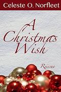 A Christmas Wish (Mamma Lou MatchMaker #2) by Celeste O. Norfleet