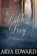 The Latched Key: Debut  (Sebastian and Aurora) by Arya Edward