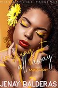 Wishing It All Away by Jenay Balderas