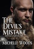 The Devil's Mistake (Devils Arms MC #2) by Michelle Woods