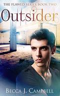Outsider (Flawed #2) by Becca J. Campbell