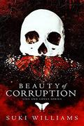 Beauty of Corruption by Suki Williams, Simply Defined Art