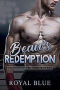 Beau's Redemption (My Brother's Keeper Collection #2) by Royal Blue