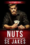 Nuts (Ace's Wild #2) by S.E. Jakes