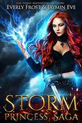 Storm Princess Saga: The Complete Series by Jaymin Eve, Everly Frost