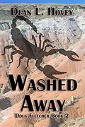 Washed Away (Doug Fletcher #2) by Dean L. Hovey
